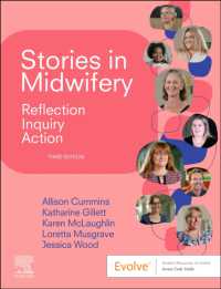 Stories in Midwifery : Reflection, Inquiry, Action （3RD）