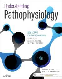 Understanding Pathophysiology ANZ 4e : Includes Elsevier Adaptive Quizzing for Understanding Pathophysiology ANZ 4e （4TH）
