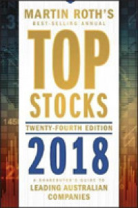 Top Stocks 2018 - a Sharebuyer's Guide to Leading Australian Companies