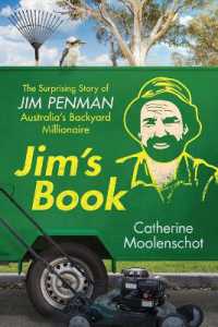 Jim's Book : The Surprising Story of Jim Penman - Australia's Backyard Millionaire