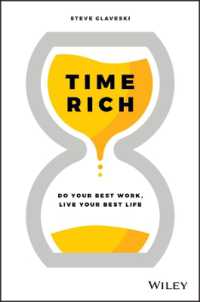 Time Rich : Do Your Best Work, Live Your Best Life