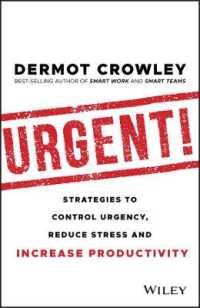 Urgent! : Strategies to Control Urgency, Reduce Stress and Increase Productivity