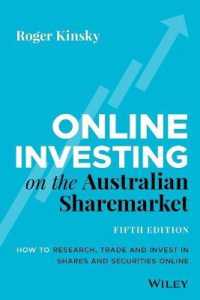 Online Investing on the Australian Sharemarket : How to Research, Trade and Invest in Shares and Securities Online （5TH）