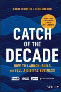Catch of the Decade : How to Launch, Build and Sell a Digital Business