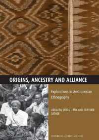 Origins, Ancestry and Alliance : Exploration in Austronesian Ethnography (Comparative Austronesian Series)