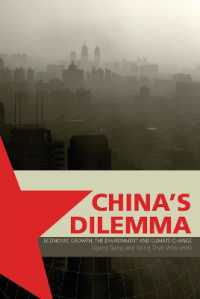 China's Dilemma : Economic Growth, the Environment and Climate Change (China Update Series)