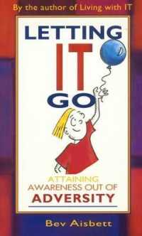 Letting it Go : Attaining Awareness Out of Adversity