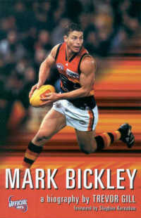 Mark Bickley : A Biography