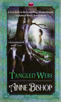 Tangled Webs : A Black Jewels Novel (The Black Jewels)