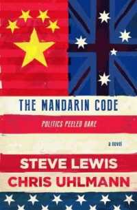 The Mandarin Code : Negotiating Chinese ambitions and American loyalties turns deadly for some (Secret City)