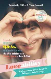 Loveability : An Empowered Girl's Guide to Dating and Relationships