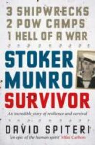 Stoker Munro : Survivor