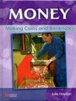 Money Making Coins and Banknotes Macmillan Library
