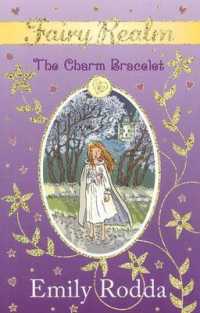 The Charm Bracelet (Fairy Realm)