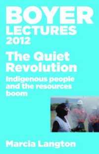 Boyer Lectures 2012 : The Quiet Revolution: Indigenous People and the Resources Boom