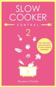 Slow Cooker Central 2 (Slow Cooker Central)