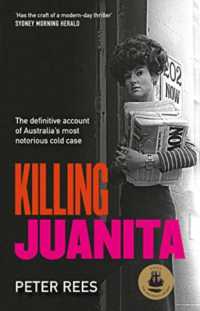 Killing Juanita : Commemorating the 50th anniversary of one of Australia's most notorious cold cases