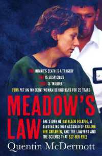Meadow's Law : The true story of Kathleen Folbigg and the science that set her free by an award winning journalist for readers of THE TEACHER'S PET and MISSING WILLIAM TYRRELL
