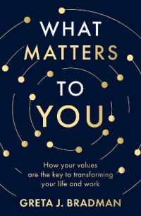 What Matters to You : How your values are the key to transforming your life and work, perfect for readers of Brene Brown, Julia Baird and Brianna Wiest