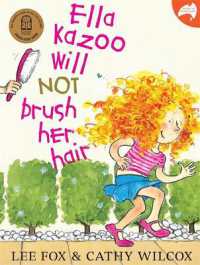Ella Kazoo Will Not Brush Her Hair (Lothian Australian Favourites)