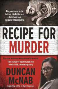 Recipe for Murder : The poisonous truth behind Erin Patterson the mushroom murderer of Leongatha