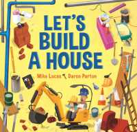 Let's Build a House (How Machines Work)