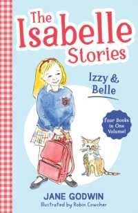 The Isabelle Stories: Volume 1 : Izzy and Belle (The Isabelle Stories)