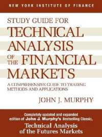 Study Guide to Technical Analysis of the Financial Markets : A Comprehensive Guide to Trading Methods and Applications