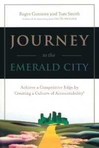 Journey to the Emerald City : Achieve a Competitive Edge by Creating a Culture of Accountability