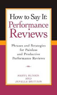 How to Say It Performance Reviews : Phrases and Strategies for Painless and Productive PerformanceReviews
