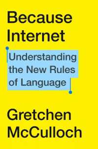 Because Internet : Understanding the New Rules of Language