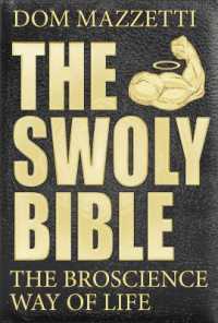 The Swoly Bible : The BroScience Way of Life