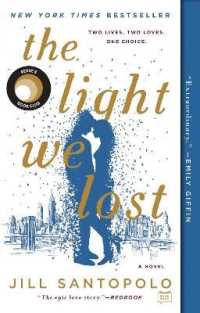 The Light We Lost : Reese's Book Club (A Novel) (The Light We Lost)