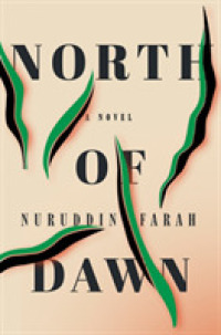 North of Dawn : A novel -- Hardback