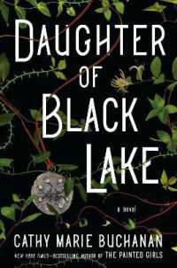 Daughter of Black Lake : A Novel