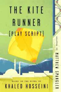 The Kite Runner (Play Script) : Based on the novel by Khaled Hosseini