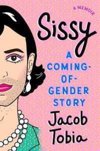 Sissy : A Coming-of-Gender Story