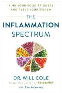 The Inflammation Spectrum : Find Your Food Triggers and Reset Your System