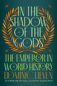 In the Shadow of the Gods : The Emperor in World History