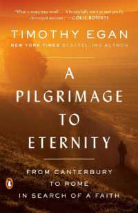 A Pilgrimage to Eternity : From Canterbury to Rome in Search of a Faith