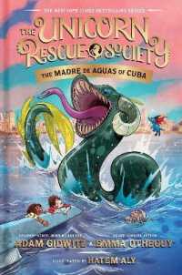 The Madre de Aguas of Cuba (The Unicorn Rescue Society)