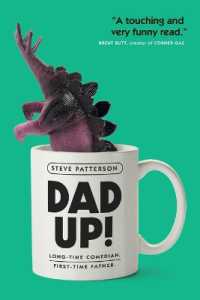 Dad Up! : Long-Time Comedian. First-Time Father.