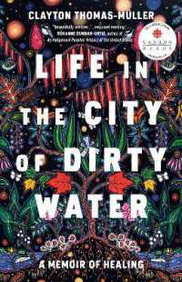 Life in the City of Dirty Water : A Memoir of Healing