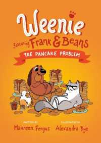 The Pancake Problem : (Weenie Featuring Frank and Beans Book #2)