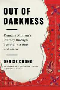 Out of Darkness : Rumana Monzur's Journey through Betrayal, Tyranny and Abuse