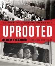Uprooted (7-Volume Set) : The Japanese American Experience during World War II （Unabridged）