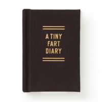 A Tiny Fart Diary (Tiny Diaries)