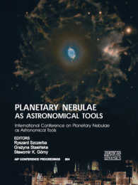 Planetary Nebulae as Astronomical Tools : International Conference on Planetary Nebulae as Astronomical Tools