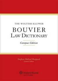 ブーヴィエ法律辞典（コンパクト版）<br>The Aspen Publishing Bouvier Law Dictionary : Compact Edition (Bouvier Law Dictionary) （Compact）