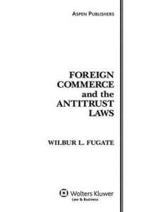 Foreign Commerce and the Antitrust Laws （5TH）